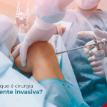Você sabe o que é cirurgia minimamente invasiva?